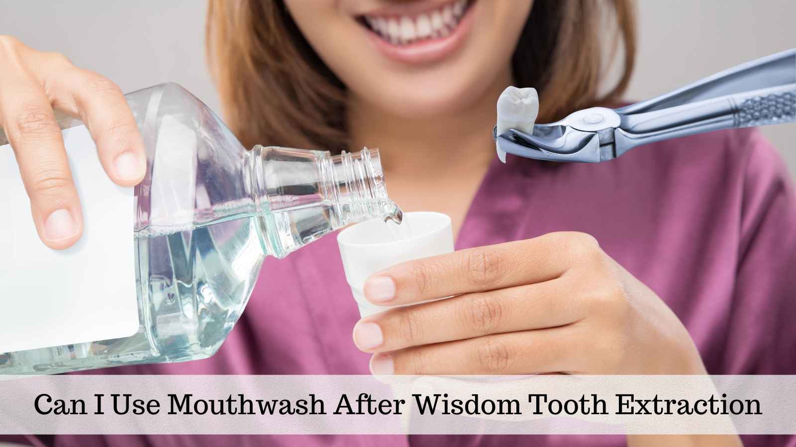 Can You Use Mouthwash After Tooth Extraction? Find Out